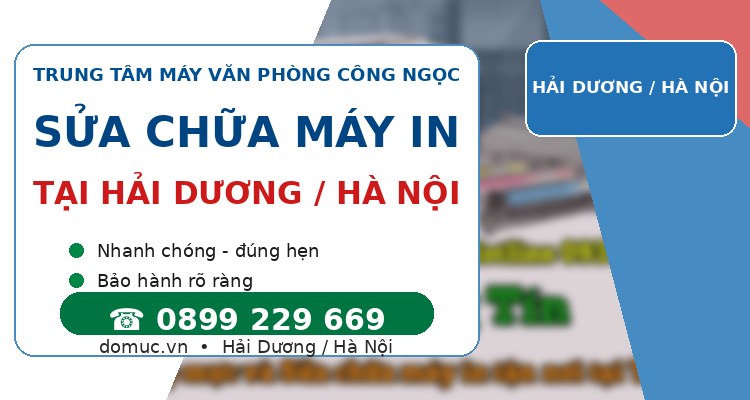 Chuyen Nap Muc Va Sua Chua May In Tan Noi Tai Tỉnh Hải Dương