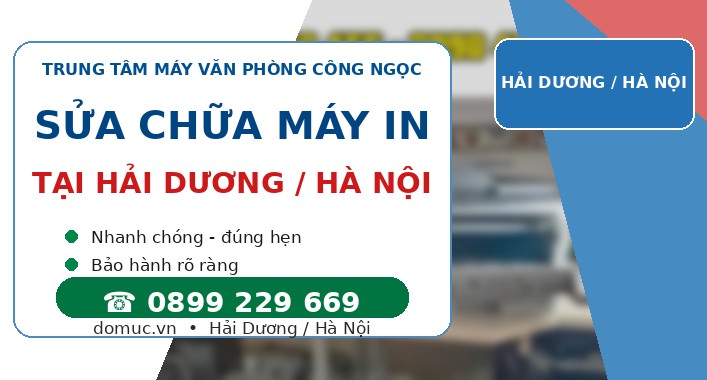 Sua Chua May In Tan Noi Tỉnh Hải Dương