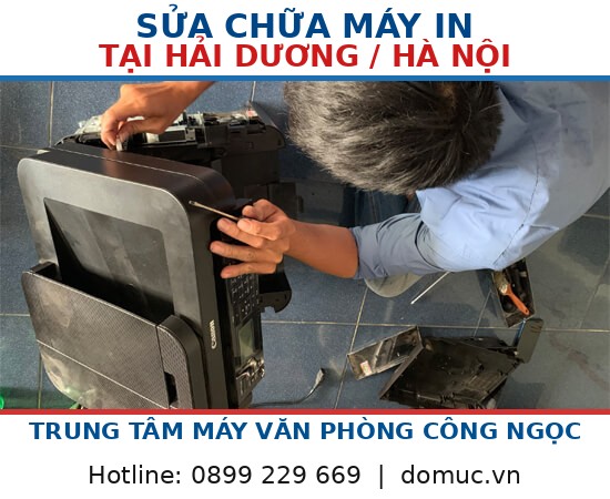 Sua Chua May In Tan Noi Va Uy Tin Tỉnh Hải Dương