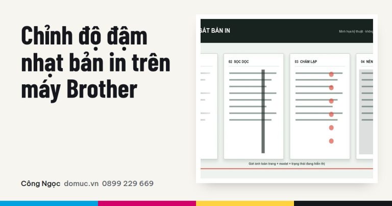 Cách chỉnh độ đậm nhạt máy in Brother và kiểm tra bản in