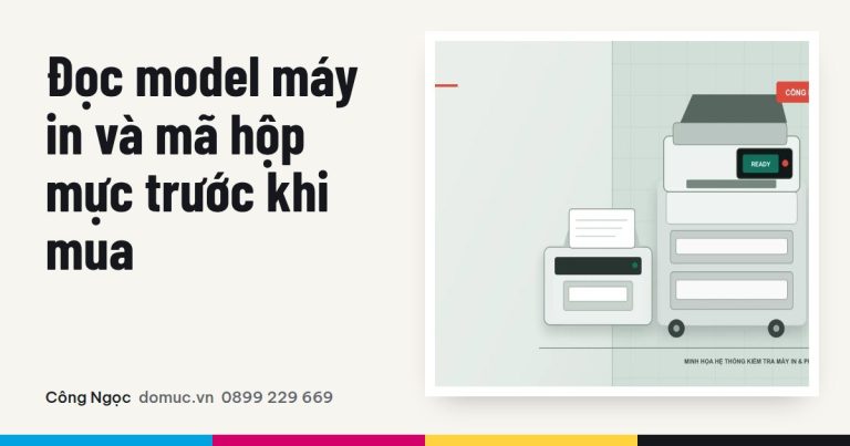 Cách đọc model máy in và mã hộp mực cho đúng