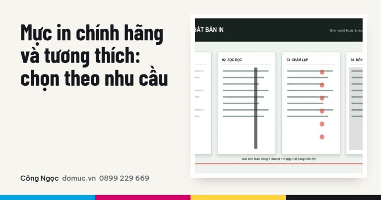 Mực chính hãng và tương thích: cách chọn đúng hộp
