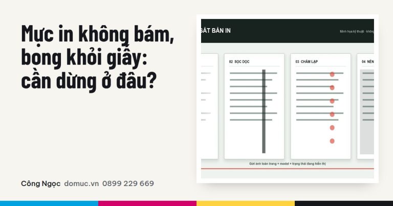 Mực in không bám giấy: cách kiểm tra và điểm dừng an toàn