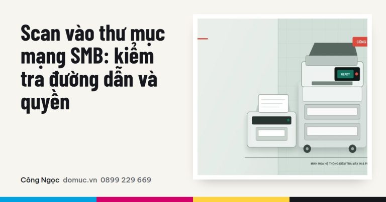 Scan vào thư mục mạng SMB: cấu hình và kiểm tra quyền ghi