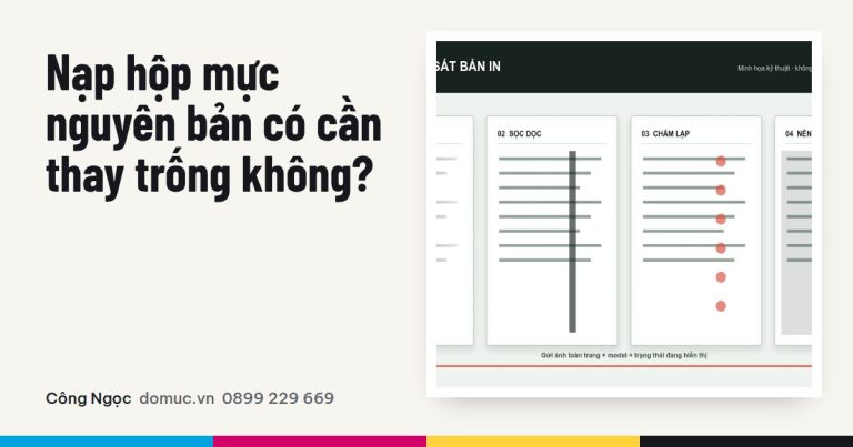 Nạp hộp mực nguyên bản lần đầu có phải thay trống?