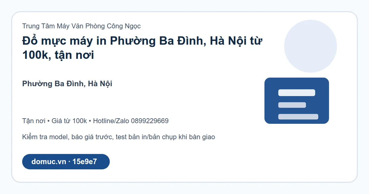 Đổ mực máy photocopy theo xã phường hiện hành Hà Nội theo địa giới hiện hành - hình ảnh dịch vụ 1