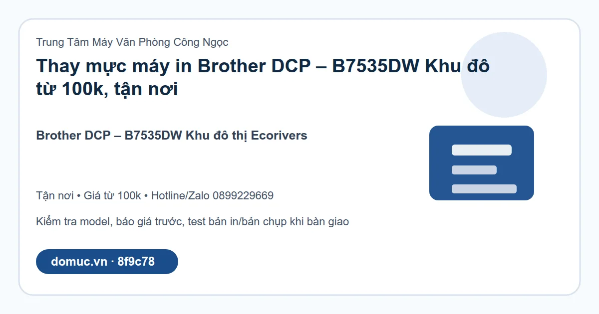 ảnh dịch vụ thay mực máy in tại Brother DCP – B7535DW Khu đô thị Ecorivers - Công Ngọc