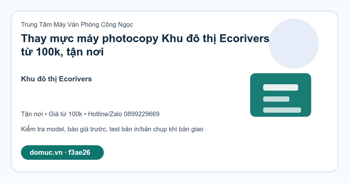 ảnh dịch vụ thay mực máy photocopy tại Khu đô thị Ecorivers - Công Ngọc