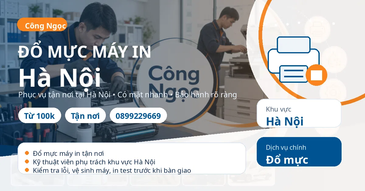 Đổ mực máy in tại Hà Nội - Máy Văn Phòng Công Ngọc