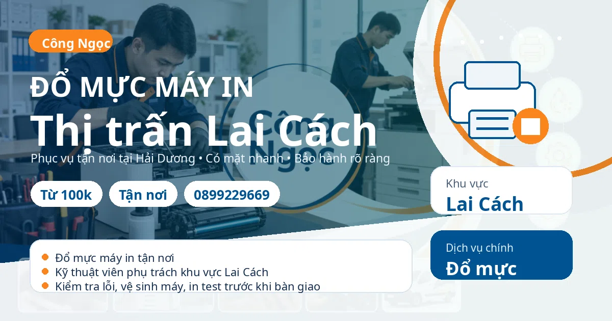 Đổ mực máy in tại Lai Cách - Máy Văn Phòng Công Ngọc
