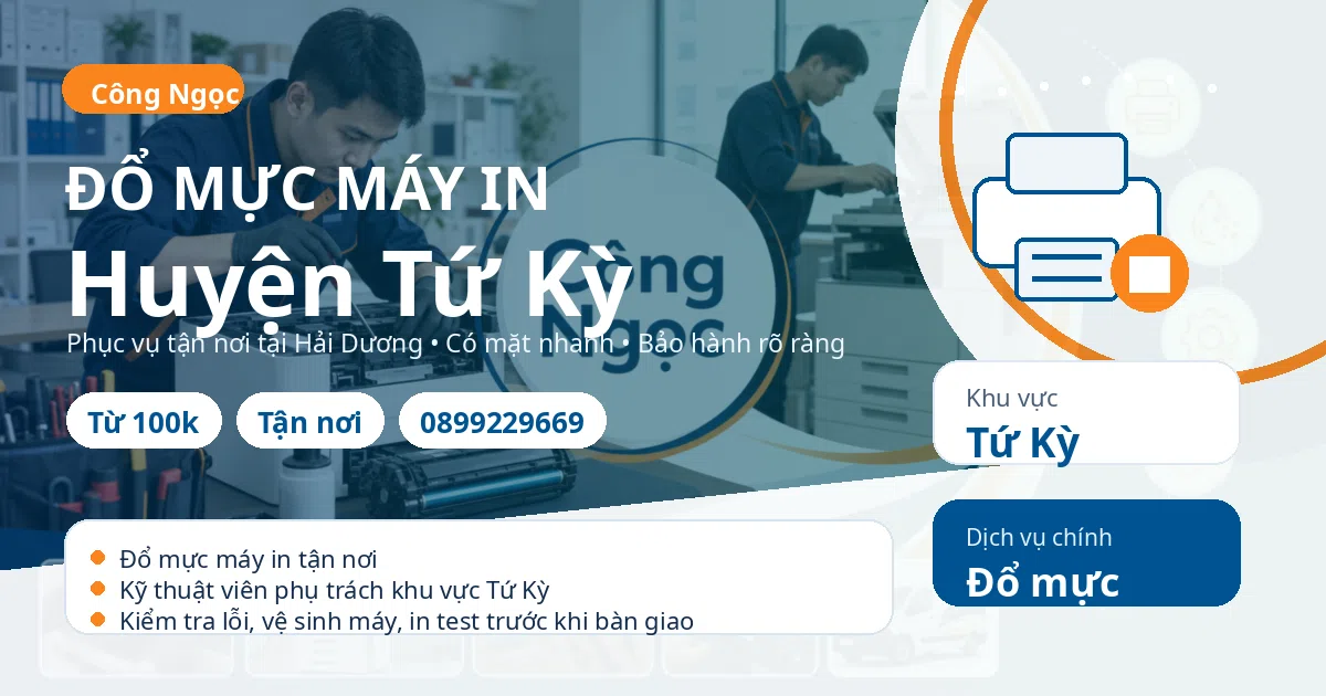 Đổ mực máy in tại Tứ Kỳ - Máy Văn Phòng Công Ngọc