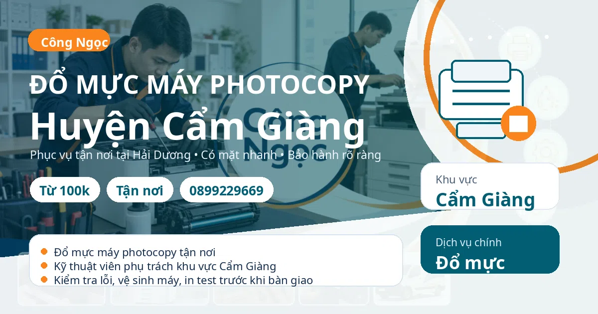 Đổ mực máy photocopy tại Cẩm Giàng - Máy Văn Phòng Công Ngọc