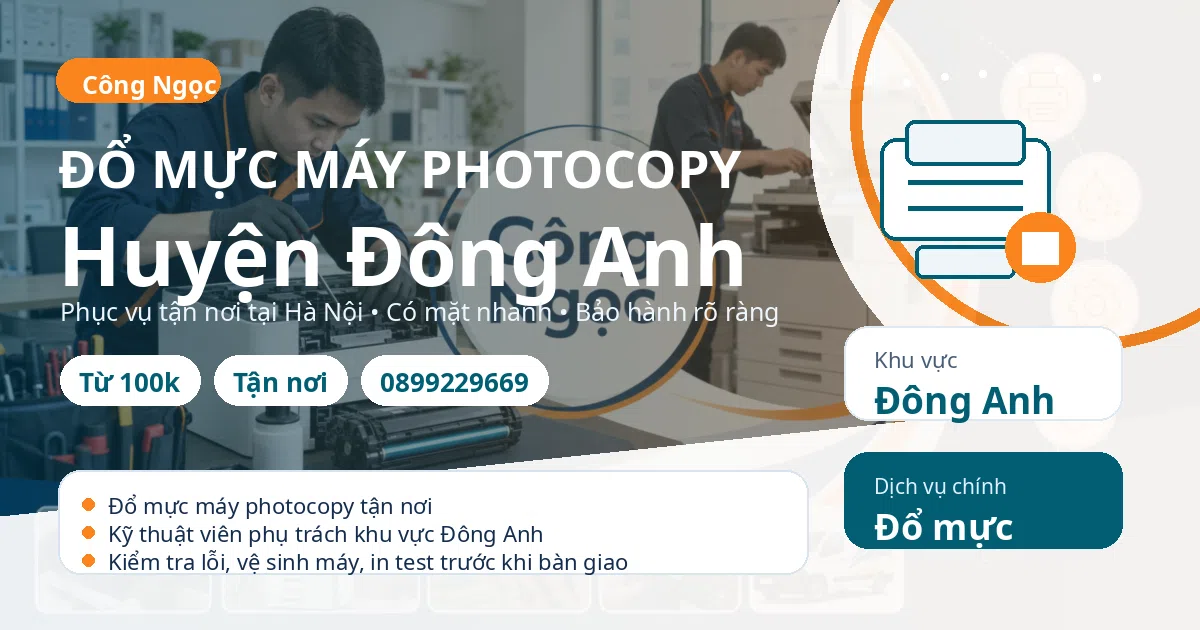 Đổ mực máy photocopy tại Đông Anh - Máy Văn Phòng Công Ngọc