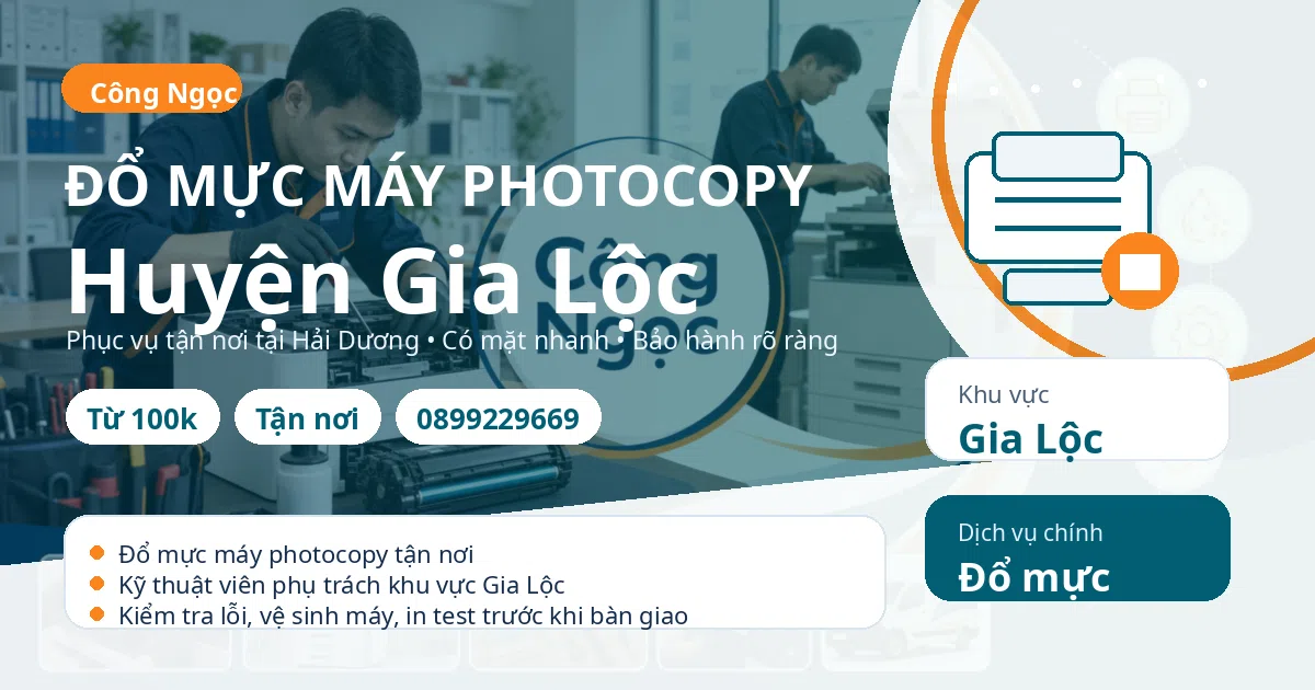 Đổ mực máy photocopy tại Gia Lộc - Máy Văn Phòng Công Ngọc