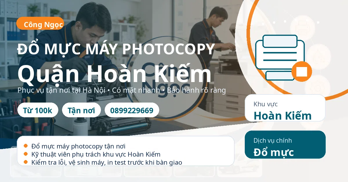 Đổ mực máy photocopy tại Hoàn Kiếm - Máy Văn Phòng Công Ngọc