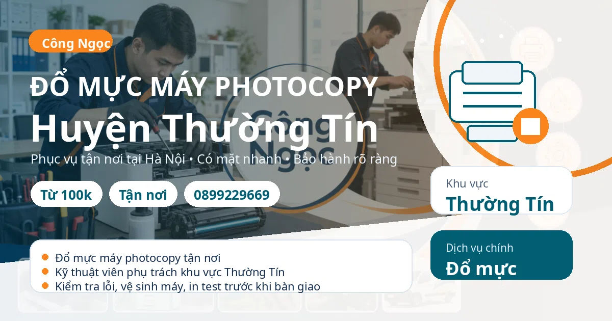 Đổ mực máy photocopy tại Thường Tín - Máy Văn Phòng Công Ngọc