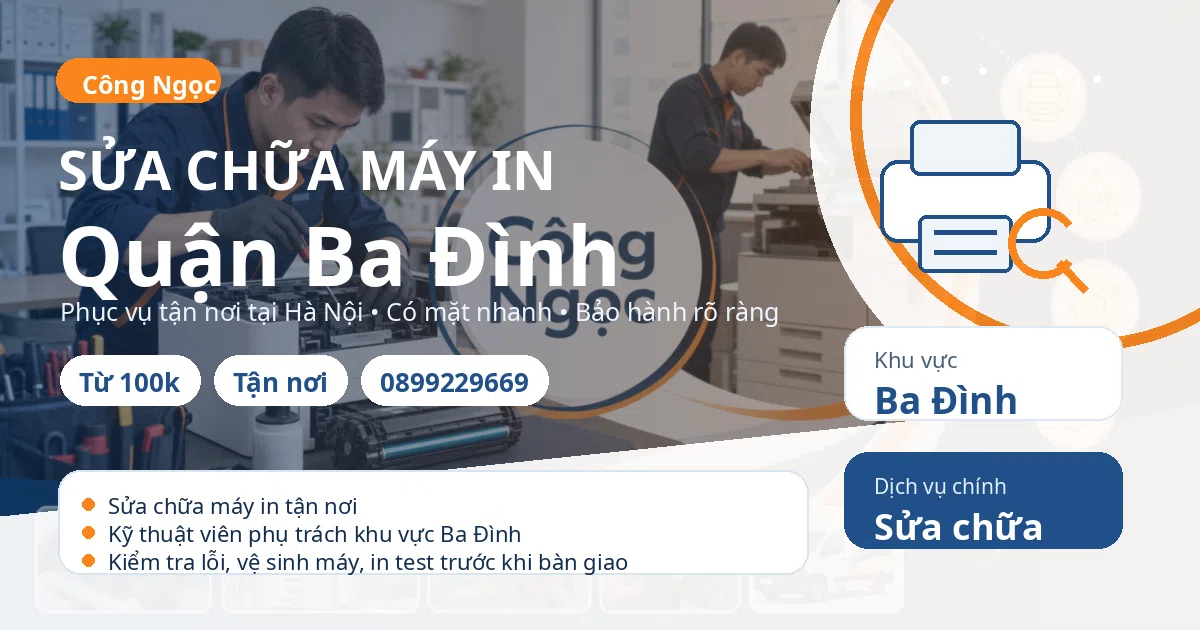 Sửa chữa máy in tại Ba Đình - Máy Văn Phòng Công Ngọc