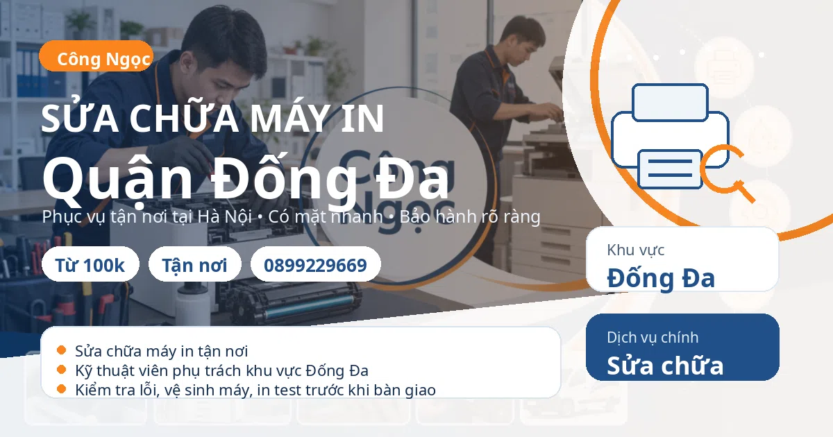 Sửa chữa máy in tại Đống Đa - Máy Văn Phòng Công Ngọc