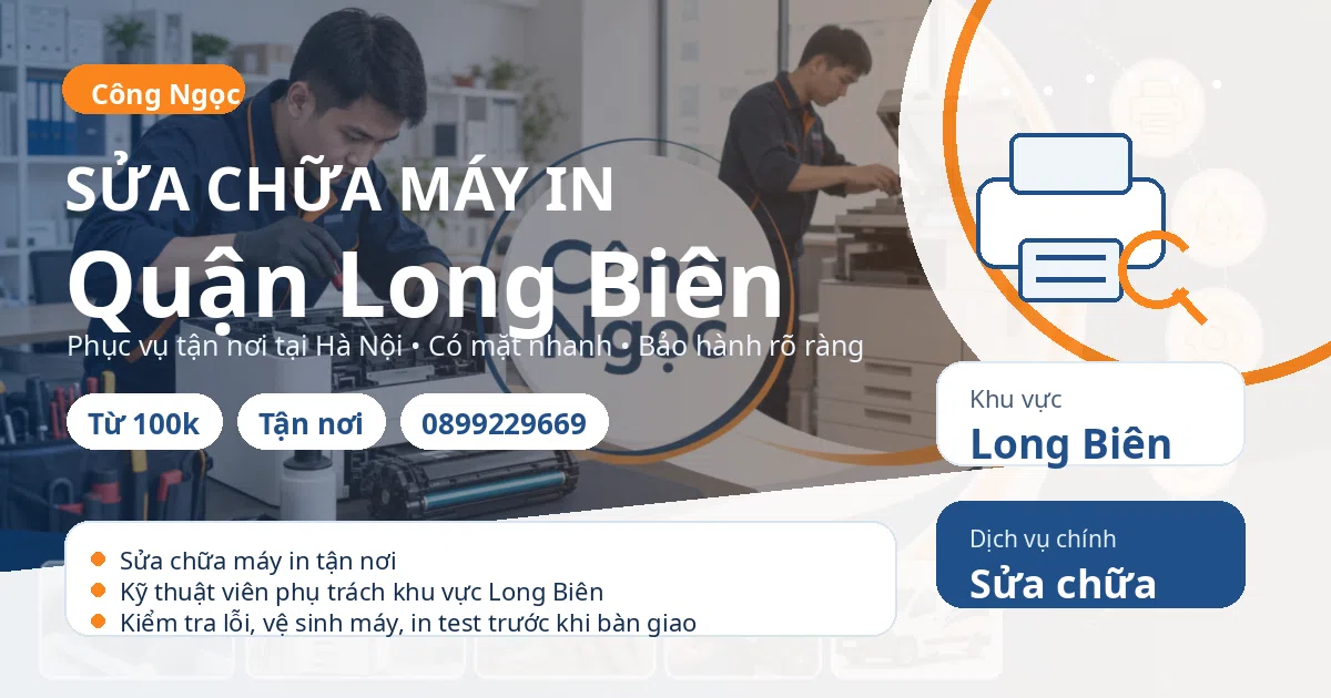 Sửa chữa máy in tại Long Biên - Máy Văn Phòng Công Ngọc