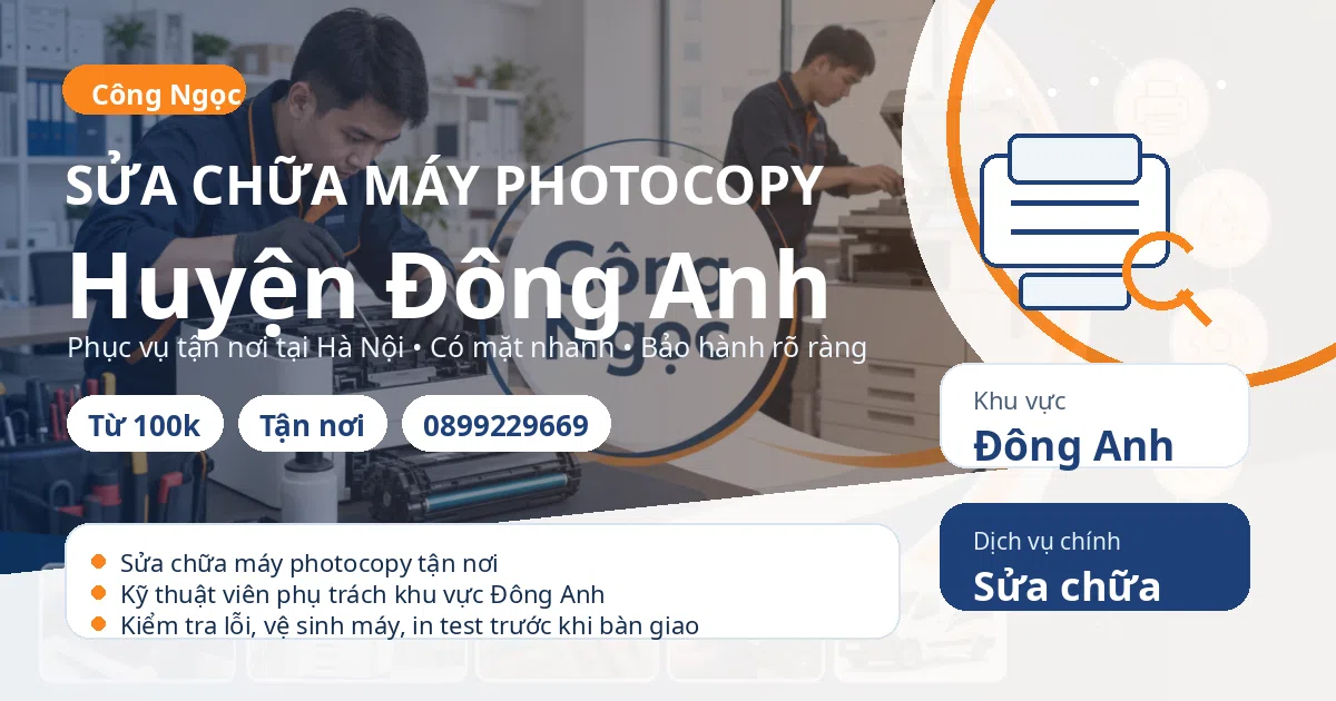 Sửa chữa máy photocopy tại Đông Anh - Máy Văn Phòng Công Ngọc