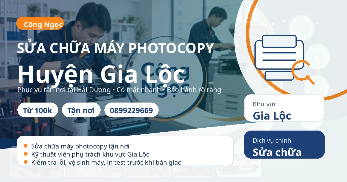 Sửa chữa máy photocopy tại Gia Lộc - Máy Văn Phòng Công Ngọc