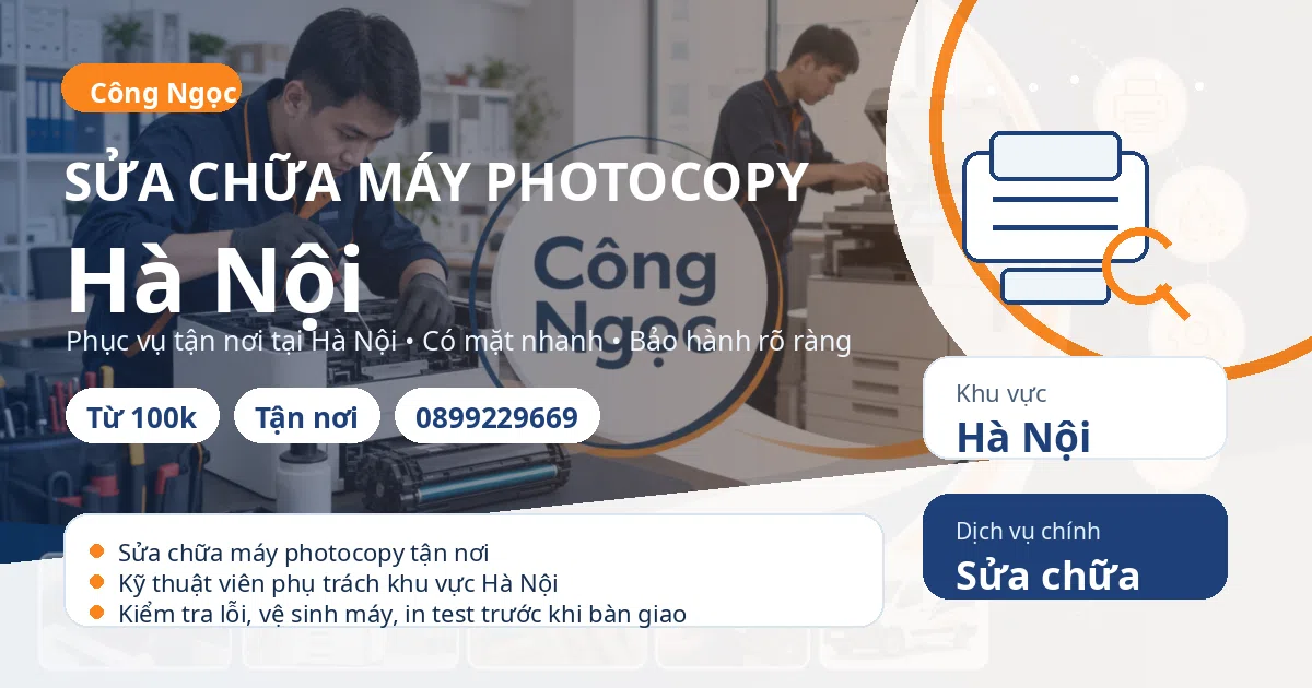 Sửa chữa máy photocopy tại Hà Nội - Máy Văn Phòng Công Ngọc