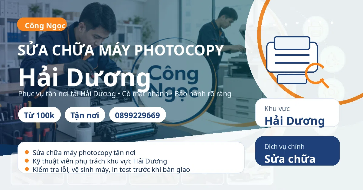 Sửa chữa máy photocopy tại Huyện Nam Sách, Hải Dương - Máy Văn Phòng Công Ngọc