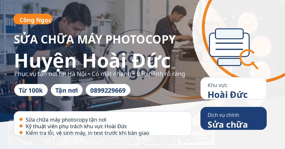 Sửa chữa máy photocopy tại Hoài Đức - Máy Văn Phòng Công Ngọc