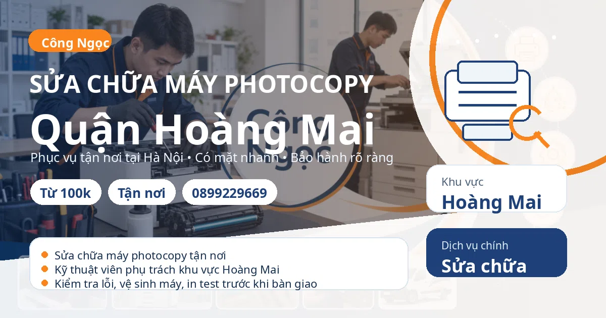 Sửa chữa máy photocopy tại Hoàng Mai - Máy Văn Phòng Công Ngọc
