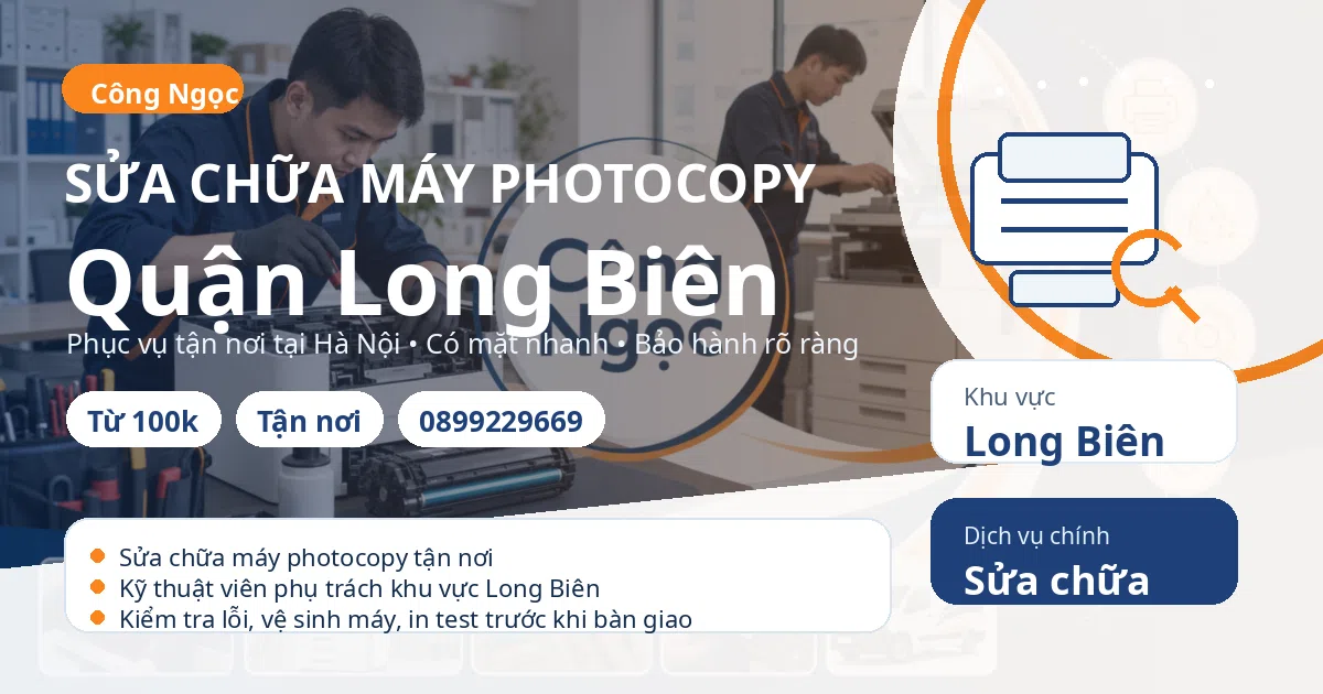 Sửa chữa máy photocopy tại Long Biên - Máy Văn Phòng Công Ngọc