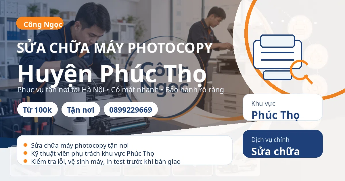 Sửa chữa máy photocopy tại Phúc Thọ - Máy Văn Phòng Công Ngọc