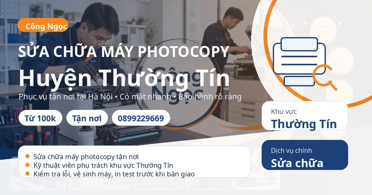 Sửa chữa máy photocopy tại Thường Tín - Máy Văn Phòng Công Ngọc