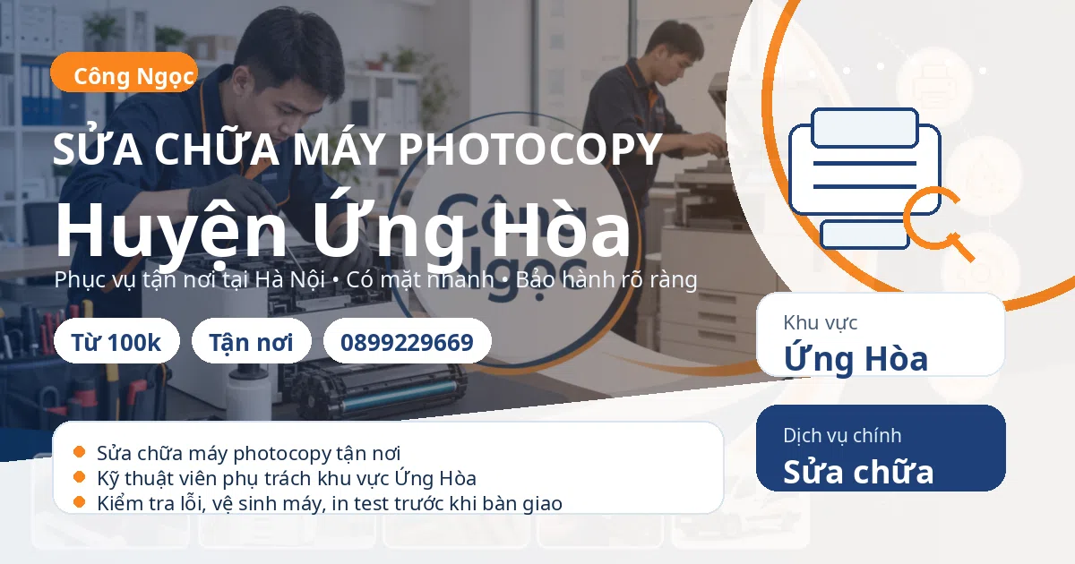 Sửa chữa máy photocopy tại Ứng Hòa - Máy Văn Phòng Công Ngọc