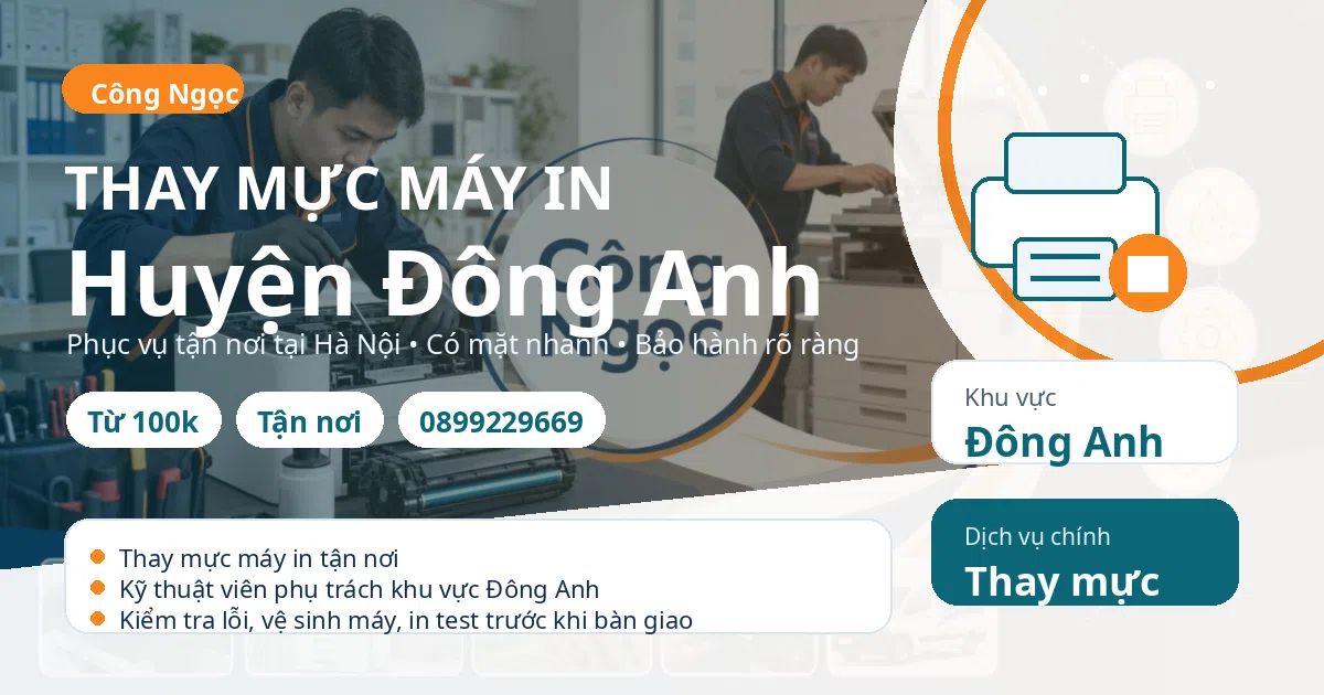 Thay mực máy in tại Đông Anh - Trung Tâm Máy Văn Phòng Công Ngọc