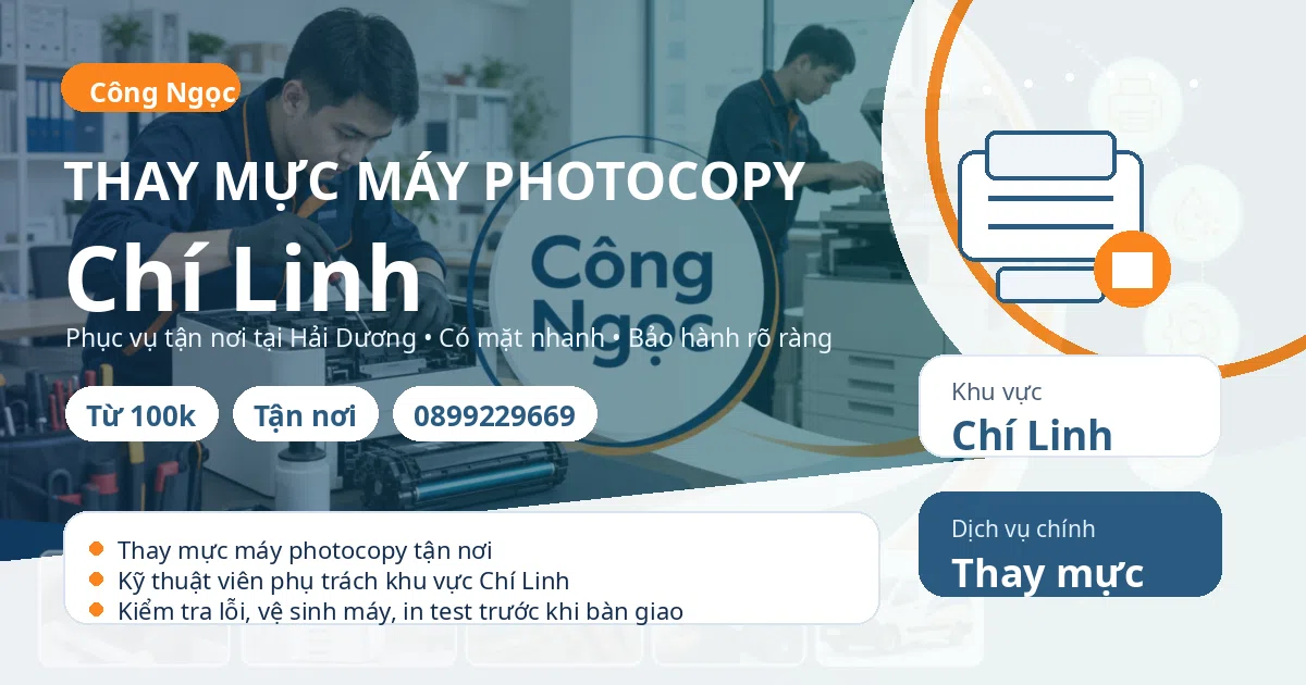 Thay mực máy photocopy tại Chí Linh - Máy Văn Phòng Công Ngọc