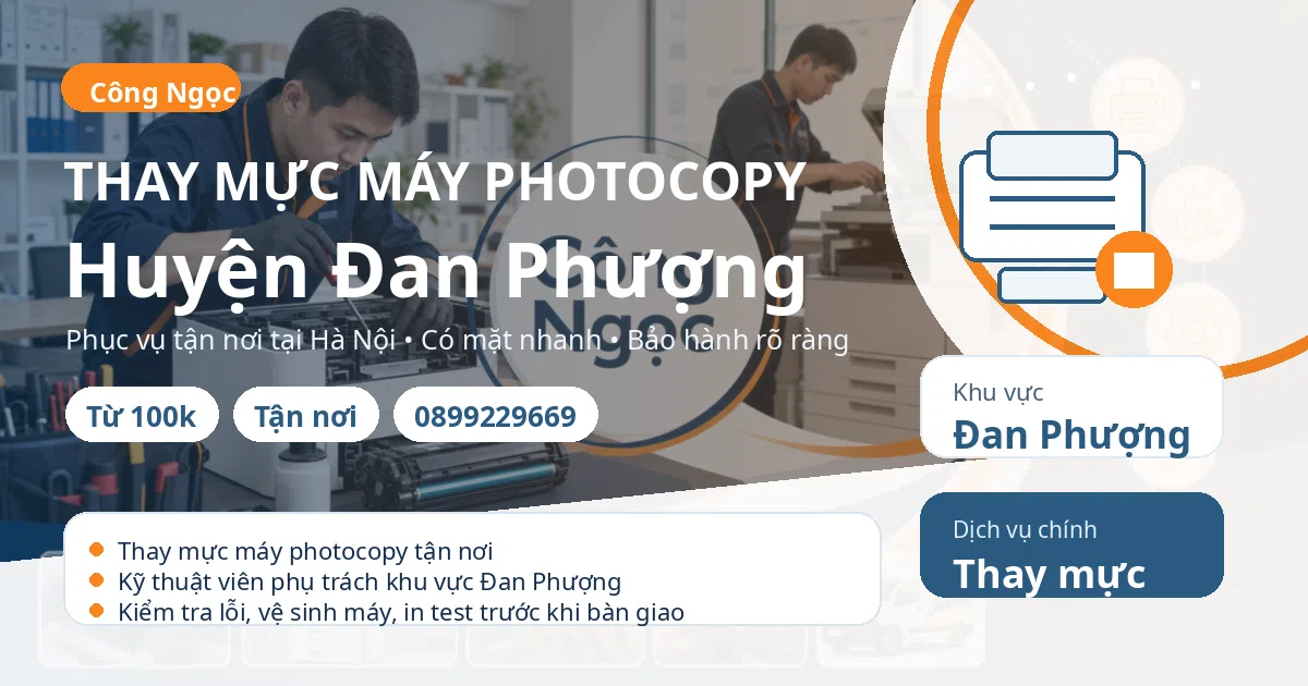 Thay mực máy photocopy tại Đan Phượng - Máy Văn Phòng Công Ngọc