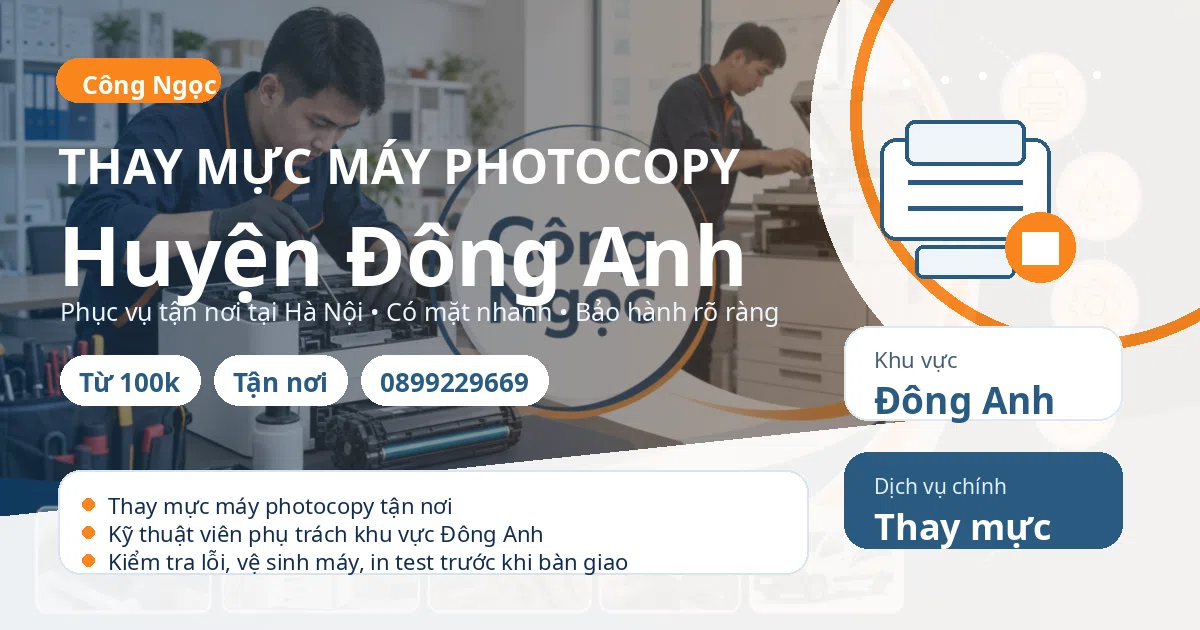 Thay mực máy photocopy tại Đông Anh - Máy Văn Phòng Công Ngọc