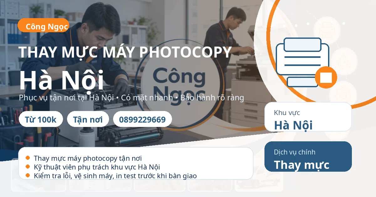 Thay mực máy photocopy tại Hà Nội - Trung Tâm Máy Văn Phòng Công Ngọc