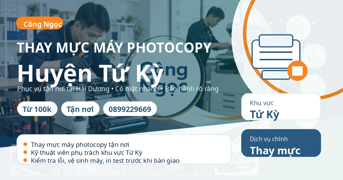 Thay mực máy photocopy tại Tứ Kỳ - Máy Văn Phòng Công Ngọc